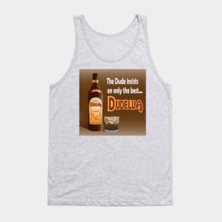 The Dude  - Dudelua Tank Top